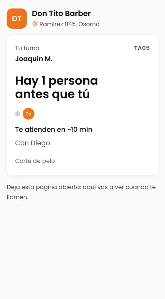 Ve «Hay 2 personas antes que tú» y cuánto falta. Debe dejar la página abierta.